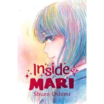 Inside Mari, Volume 9 - Oshimi, Shuzo
