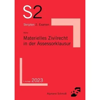 Materielles Zivilrecht in der Assessorklausur - Müller, Frank [DE] (2023, Brožovaná, Alpmann Schmidt)