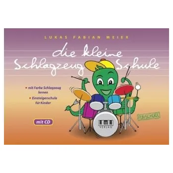 Die kleine Schlagzeug-Schule, m. Audio-CD - Meier, Lukas F.