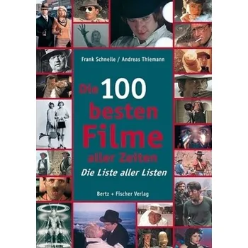 Umění Die 100 besten Filme aller Zeiten - Schnelle, Frank