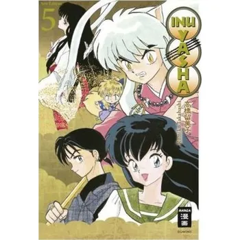 Inu Yasha New Edition. Bd.5 - Takahashi, Rumiko