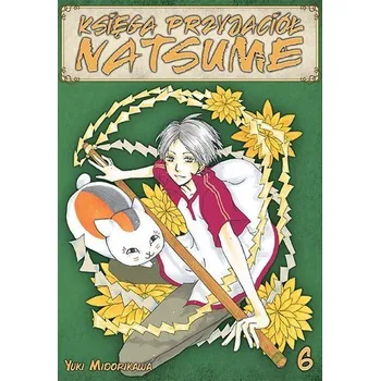 Księga Przyjaciół Natsume. Tom 6 - Midorikawa, Yuki