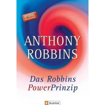 Das Robbins PowerPrinzip - Anthony Robbins