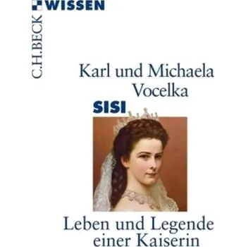 Sisi - Karl Vocelka