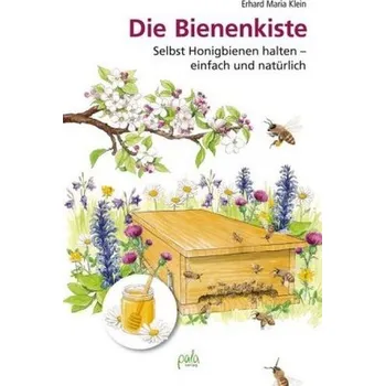 Die Bienenkiste - Klein, Erhard M.