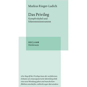Das Privileg - Rieger-Ladich, Markus