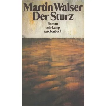Der Sturz - Walser, Martin