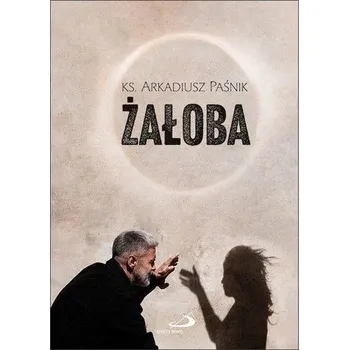Żałoba - ARKADIUSZ PAŚNIK
