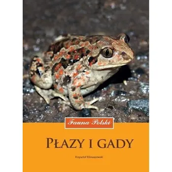 Płazy i gady. Fauna Polski - Klimaszewski Krzysztof