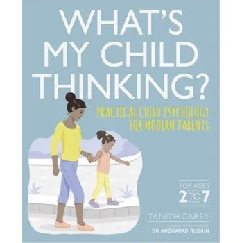 What's My Child Thinking? - Carey, Tanith