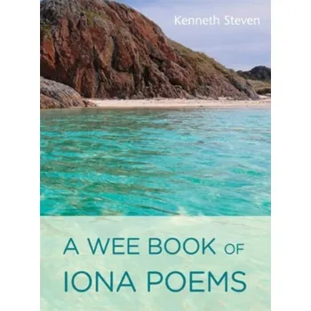 Cestování A Wee Book of Iona Poems - Steven, Kenneth