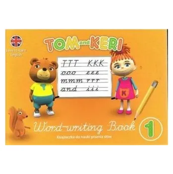 Cizojazyčná kniha Tom and Keri. Książeczka do nauki pisania słów