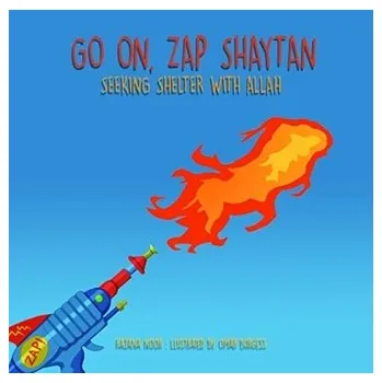 Go on, Zap Shaytan - Noor, Razana