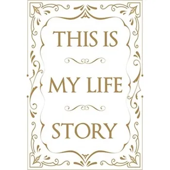 This is My Life Story - Potter, Patrick