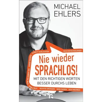 Nie wieder sprachlos! - Ehlers, Michael [DE] (2019, Brožovaná, Guetersloher Verlagshaus)