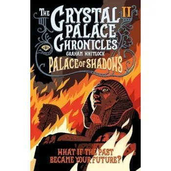 The Crystal Palace Chronicles