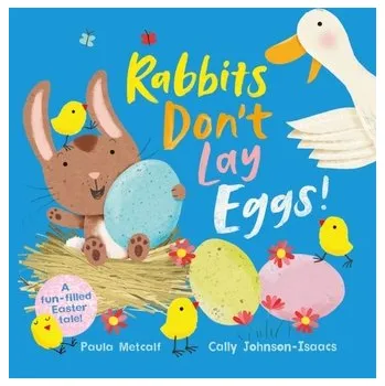První čtění Rabbits Don't Lay Eggs! - Metcalf, Paula
