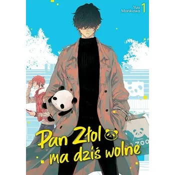 Pan Złol ma dziś wolne. Tom 1 - Morikawa Yuu