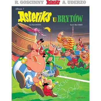 Asteriks T.7 Asteriks u Brytów - Ren Goscinny