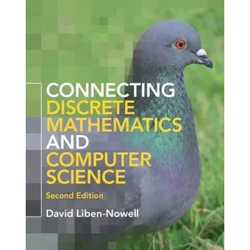 Technika Connecting Discrete Mathematics and Computer Science - Liben-Nowell, David