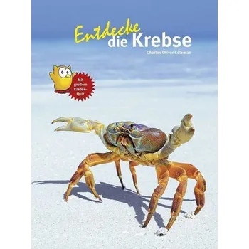 Příroda Entdecke die Krebse - Coleman, Charles Oliver