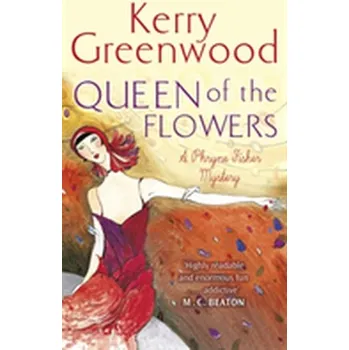 Queen of the Flowers - Greenwood Kerry