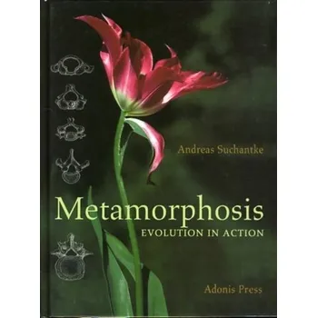 Příroda Metamorphosis - Andreas Suchantke