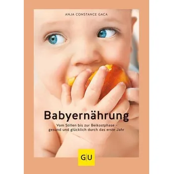 Babyernährung - Gaca, Anja Constance