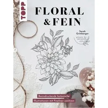 Encyklopedie Floral & Fein - Grimberger, Sarah