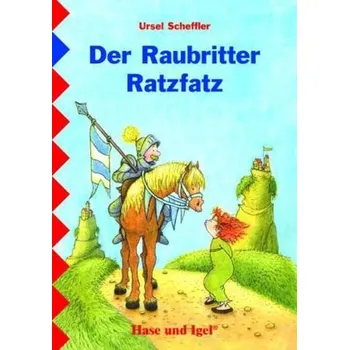 Německý jazyk Der Raubritter Ratzfatz, Schulausgabe - Ursel Scheffler