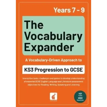 The Vocabulary Expander: KS3 Progression to GCSE for Years 7 to 9 - Books, Foxton; Webley, Jan
