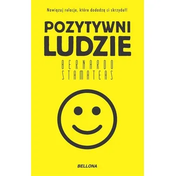 Pozytywni ludzie - Bernardo Stamateas