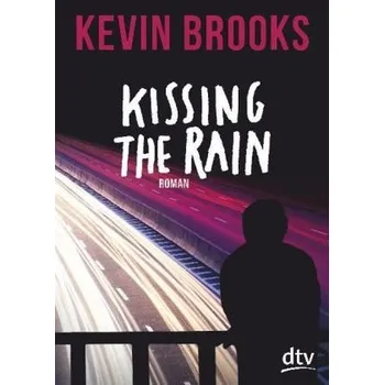 Kissing the Rain - Brooks, Kevin