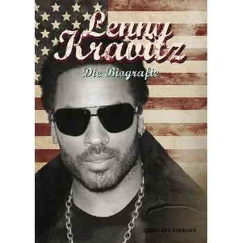 Literární biografie Lenny Kravitz - Straßer, Christoph