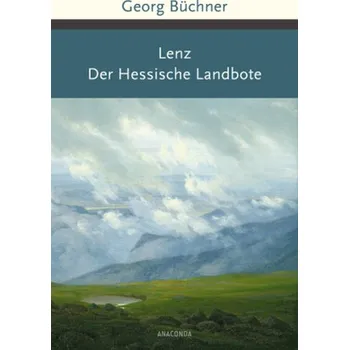 Lenz / Der Hessische Landbote - Georg Büchner [DE] (2014, Vázaná, Anaconda)
