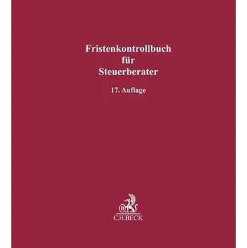 Fristenkontrollbuch für Steuerberater [DE] (2023, Firma, Beck C. H.)