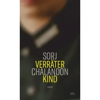 Verräterkind - Chalandon, Sorj