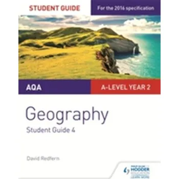 AQA A-level Geography Student Guide 4: Geographical Skills and Fieldwork - Redfern, David