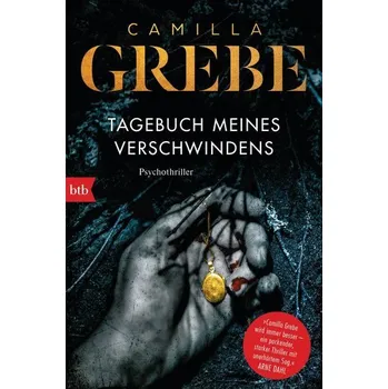 Tagebuch meines Verschwindens - Grebe, Camilla