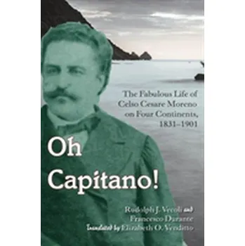 Oh Capitano! - Vecoli, Rudolph J.; Durante, Francesco