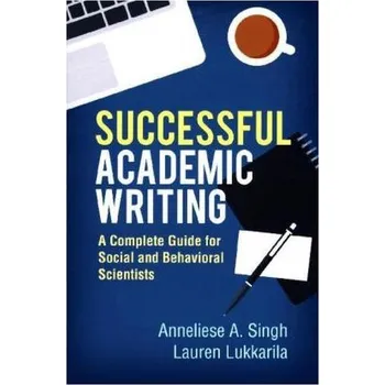 Successful Academic Writing - Singh, Anneliese A. [EN] (2017, Brožovaná, Taylor & Francis)