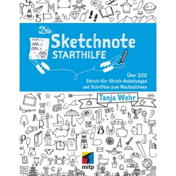 Technika Die Sketchnote Starthilfe - Wehr, Tanja