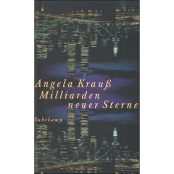 Milliarden neuer Sterne - Krauß, Angela