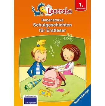 První čtění Rabenstarke Schulgeschichten für Erstleser - Leserabe ab 1. Klasse - Erstlesebuch für Kinder ab 6 Jahren - Allert, Judith