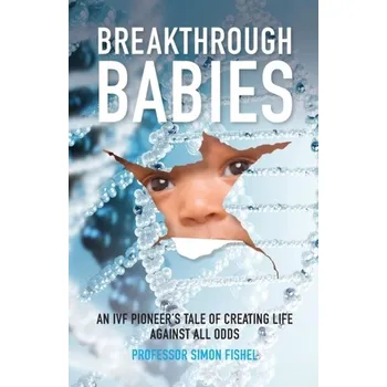 Breakthrough Babies - Fishel, Simon