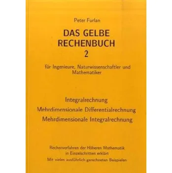 Přírodní věda Integralrechnung, Mehrdimensionale Differentialrechnung, Mehrdimensionale Integralrechnung - Furlan, Peter