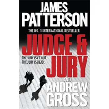 Judge and Jury - James Patterson