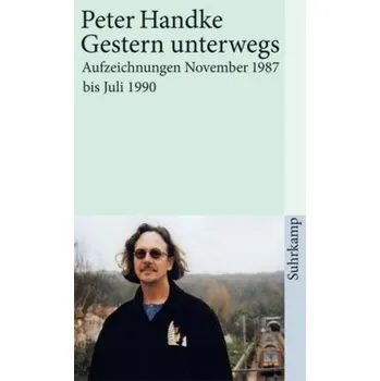 Literární biografie Gestern unterwegs - Peter Handke