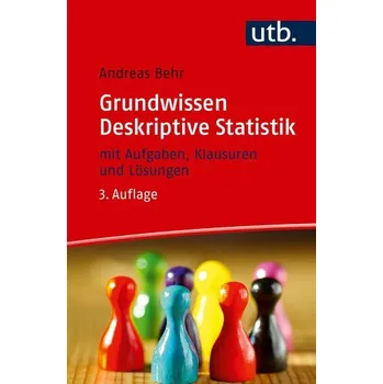 Grundwissen Deskriptive Statistik - Behr, Andreas [DE] (2023, Brožovaná, UTB GmbH)