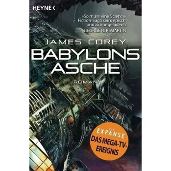 Babylons Asche - Corey, James S. A.